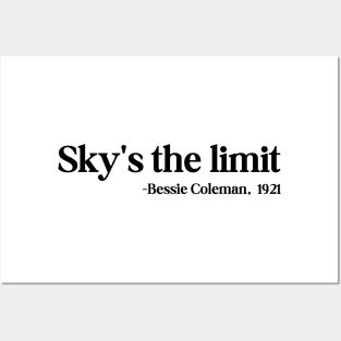 Sky's the limit, Bessie Coleman Posters and Art